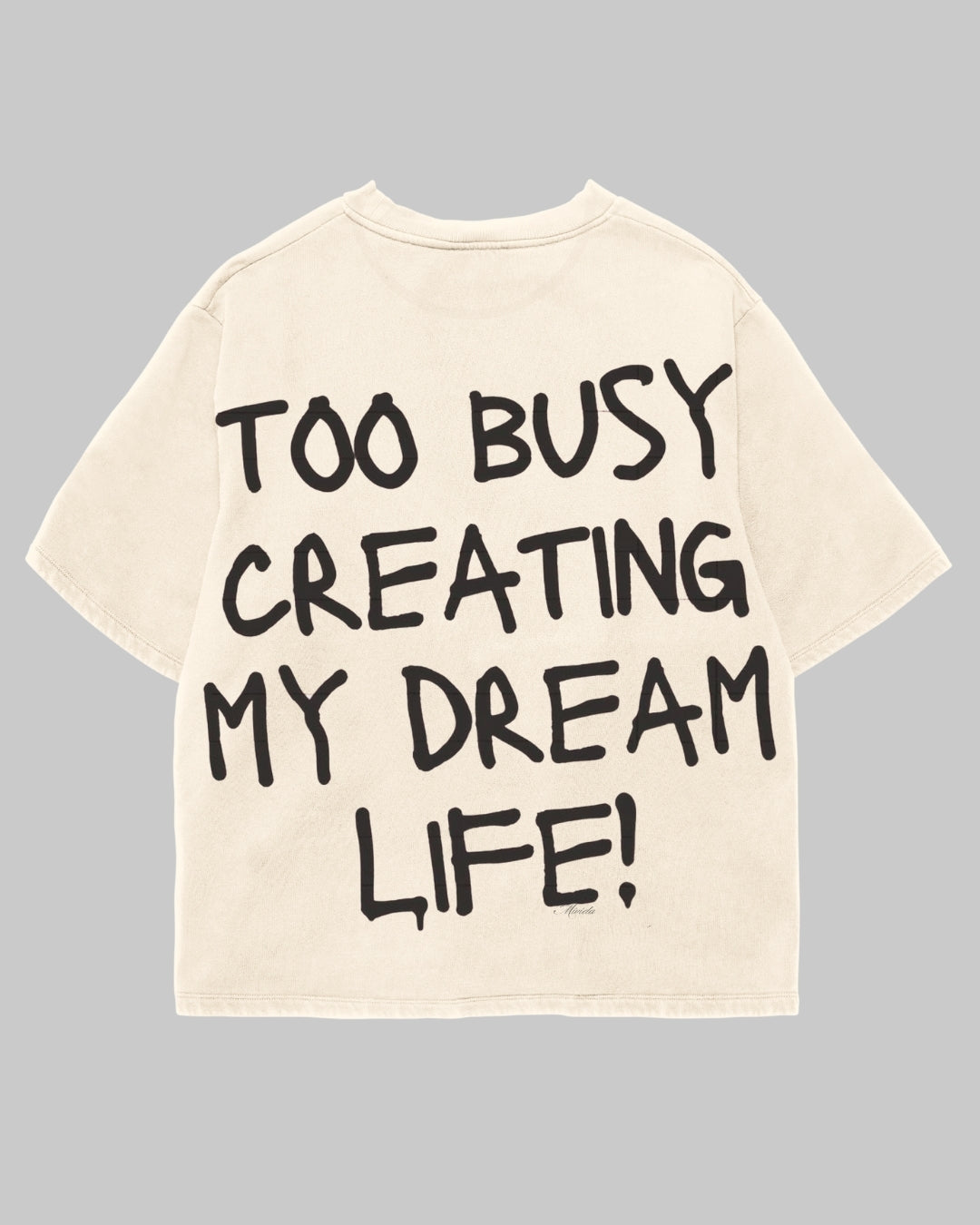 Dream life Oversized T-Shirt