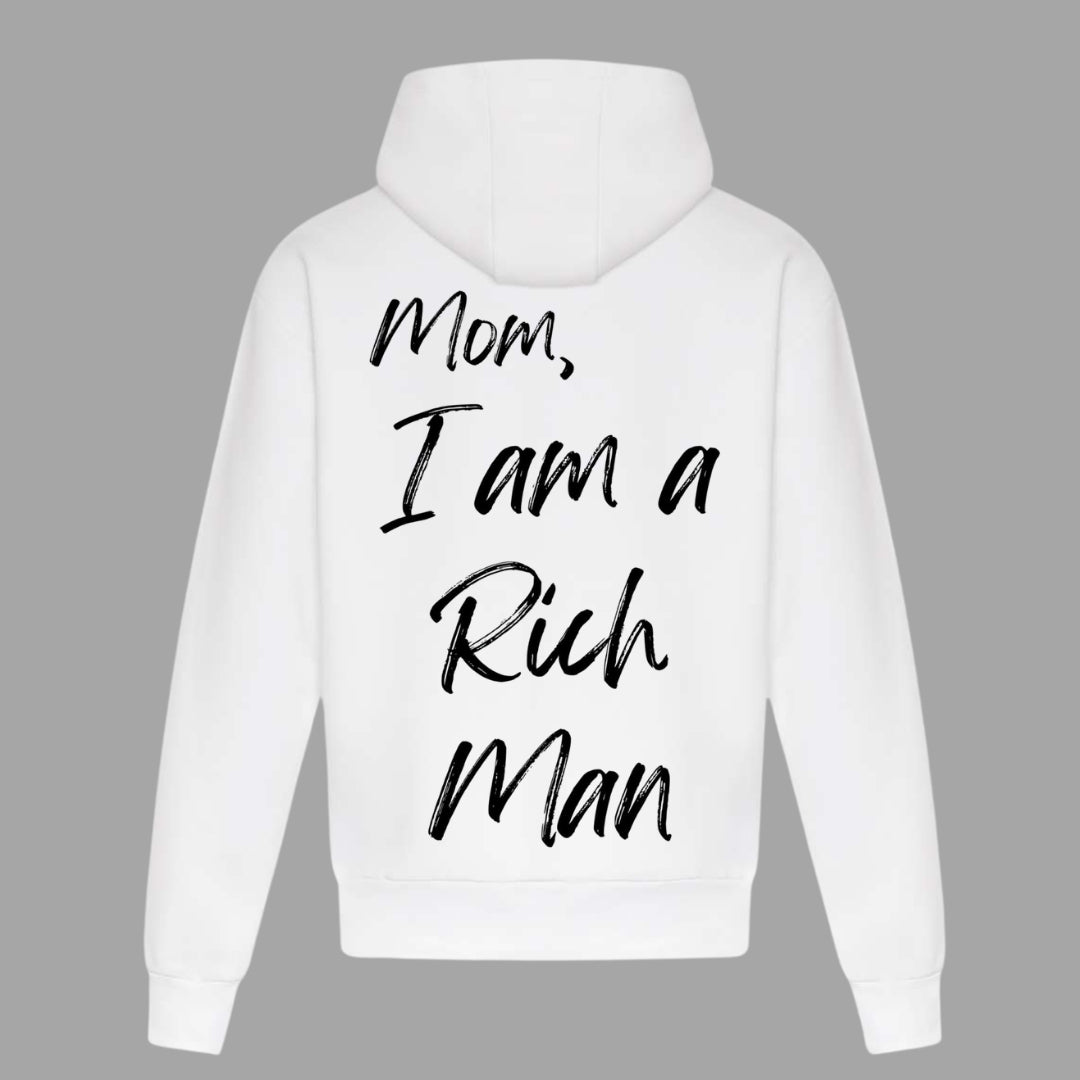 I Am Rich Man Hoodie