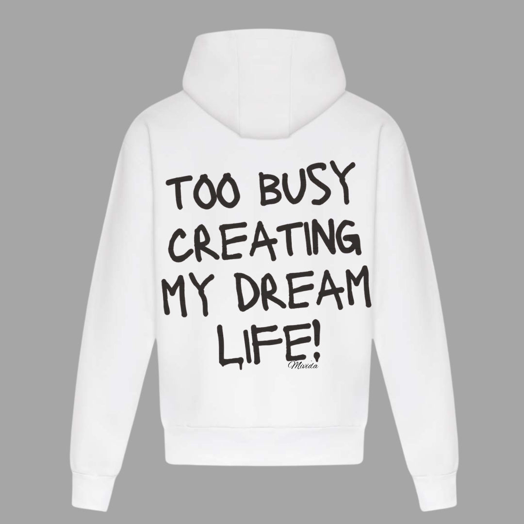 Dream Life Hoodie