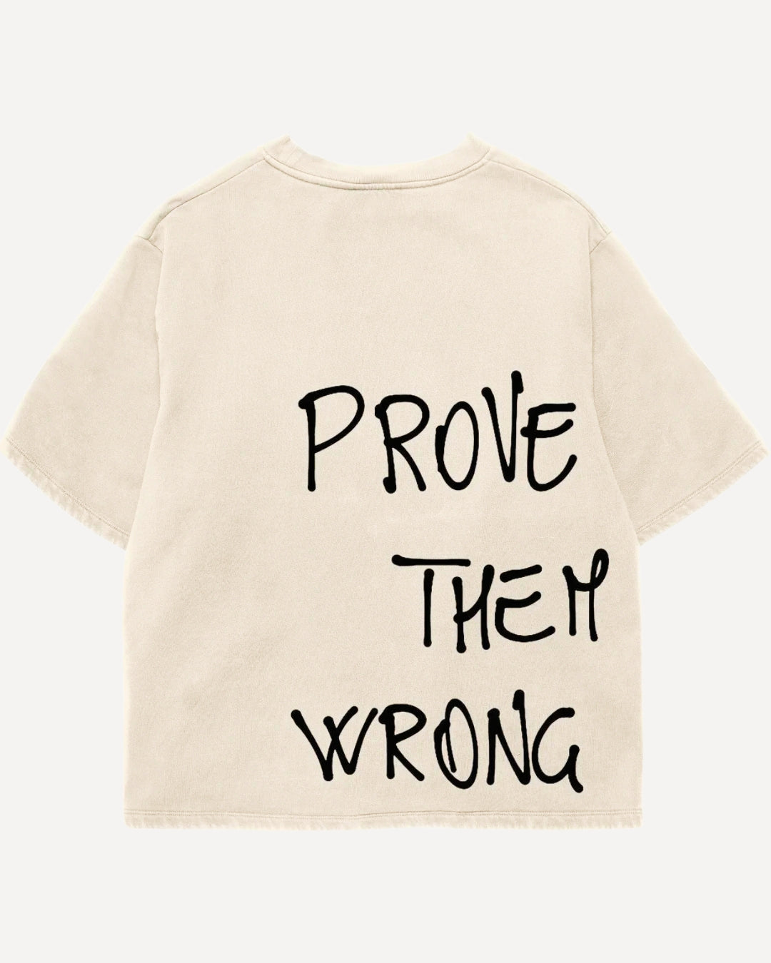 Them Wrong T-Shirt
