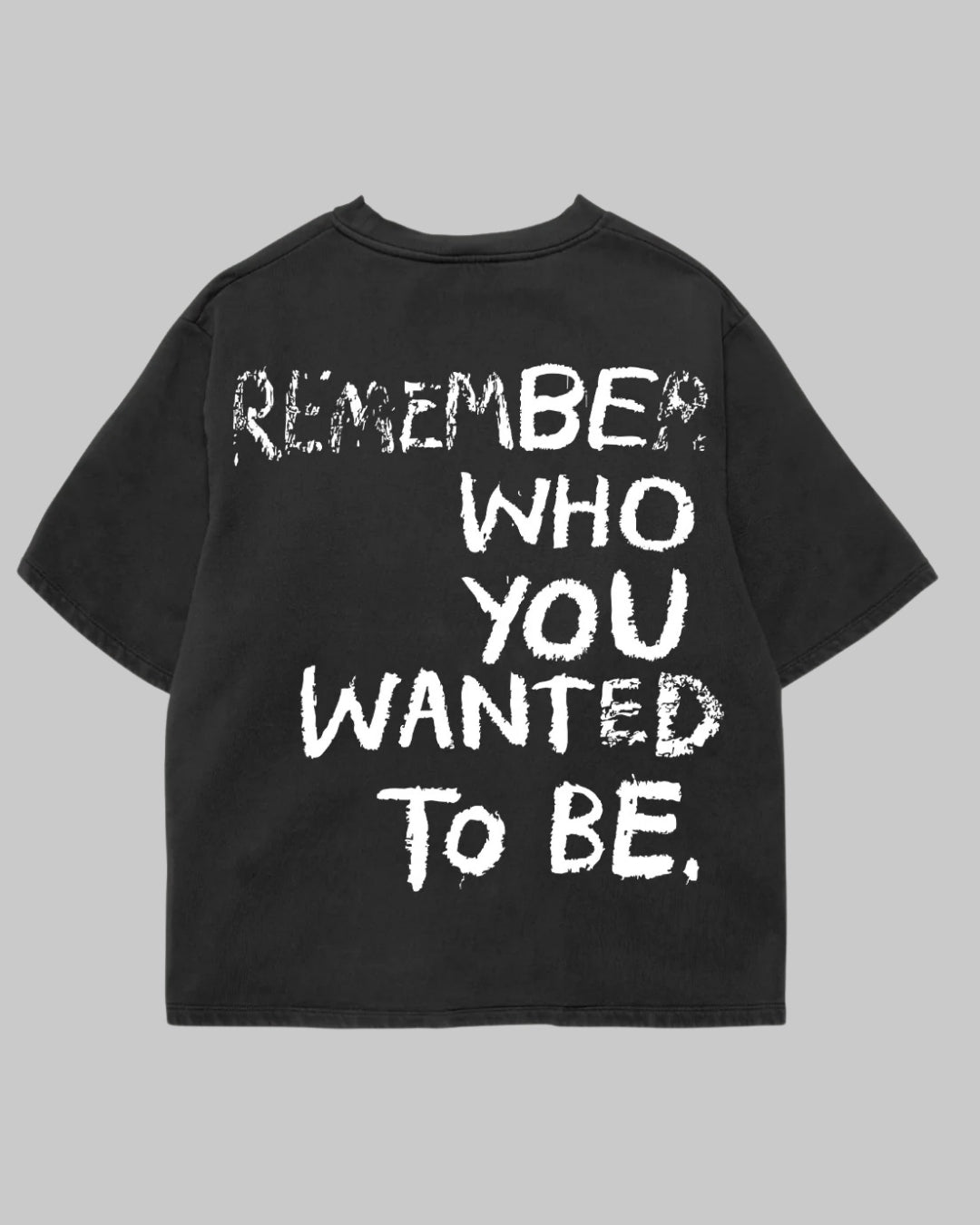Oversized T-Shirt Remember